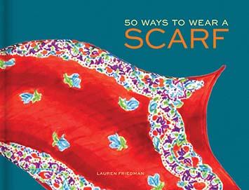 50 Ways to Wear a Scarf Book