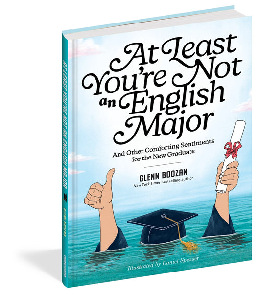 At Least You're Not An English Major