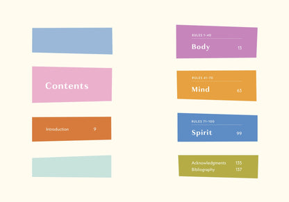 Self-Care Rules: 100 Ways to Tend to Your Body, Mind, and Spirit