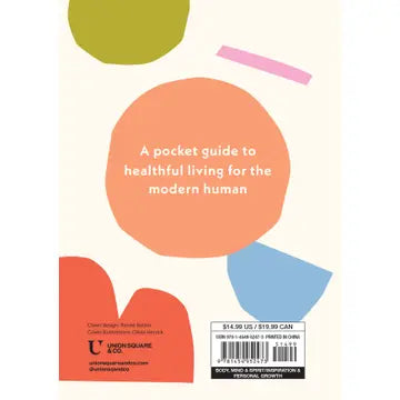 Self-Care Rules: 100 Ways to Tend to Your Body, Mind, and Spirit