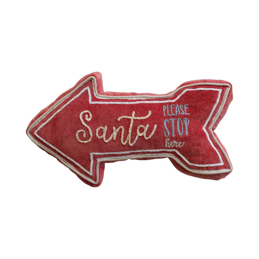 "Santa Please Stop Here" Pillow